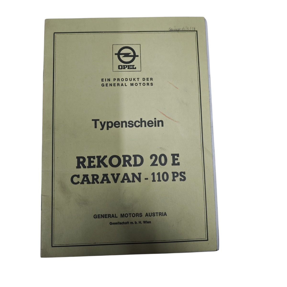 sterreichischen Typenschein für einen Opel Rekord E Caravan mit einem 20 E Motor (110 PS)