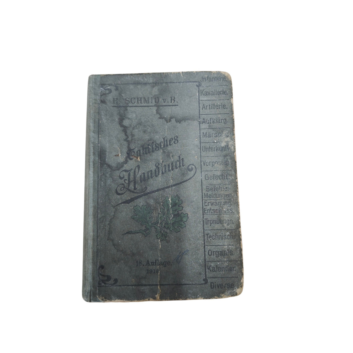 Taktischen Handbuchs von Hugo Schmid 18. Auflage von 1918 1WK WW1 KuK
