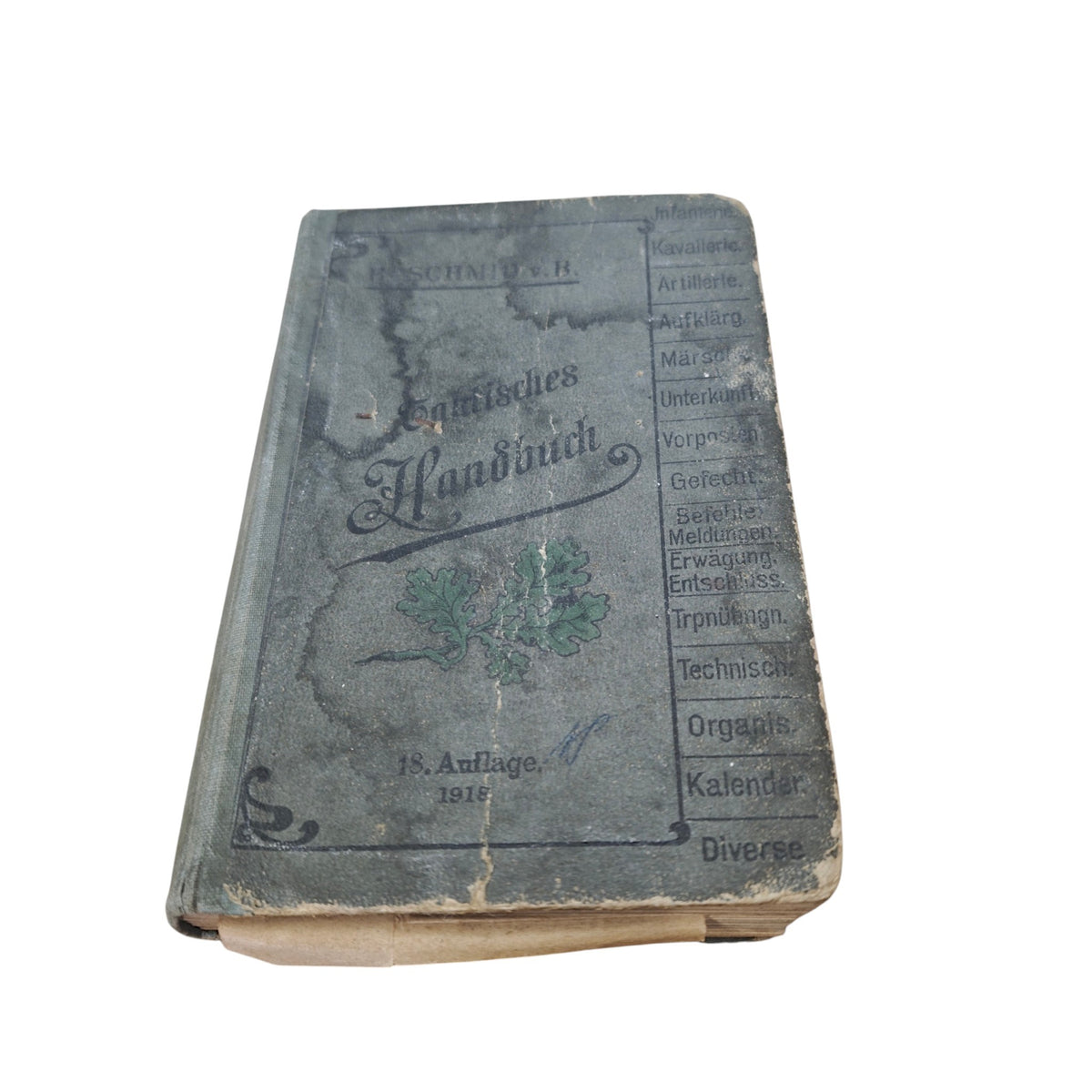 Taktischen Handbuchs von Hugo Schmid 18. Auflage von 1918 1WK WW1 KuK