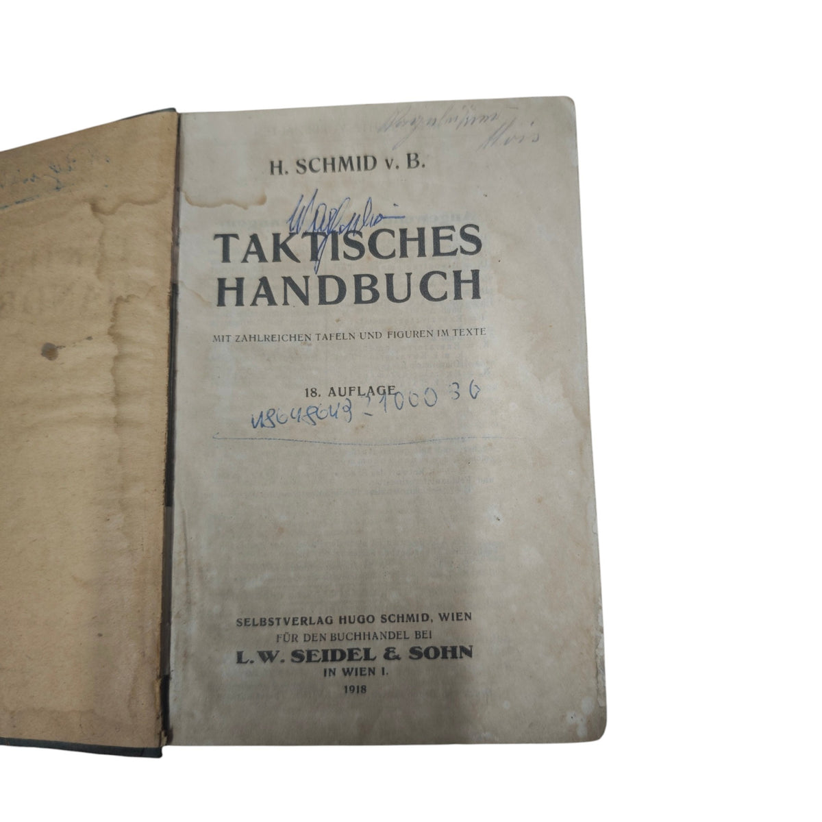 Taktischen Handbuchs von Hugo Schmid 18. Auflage von 1918 1WK WW1 KuK